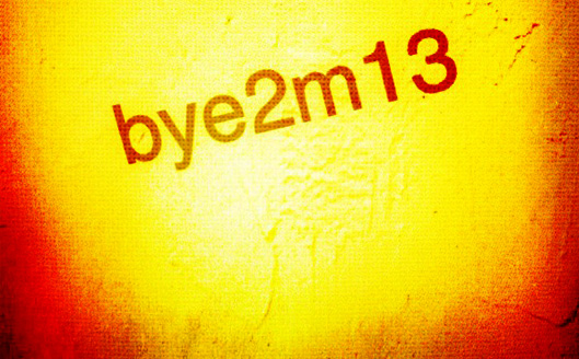 bye2m13